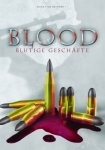 Blood - Blutige Geschäfte