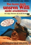 Das kann doch unsren Willi nicht erschüttern - Die lustigen Abenteuer der Familie Hirsekorn