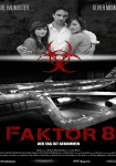 Faktor 8 - Der Tag ist gekommen