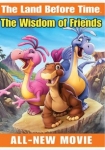 The Land Before Time XIII: The Wisdom of Friends