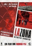 La Zona - Betreten verboten