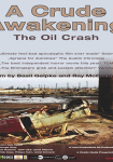 A Crude Awakening: The Oil Crash