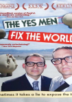 The Yes Men Fix the World