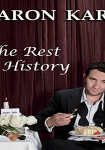 Aaron Karo: The Rest Is History