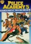 Police Academy 5 - Auftrag Miami Beach