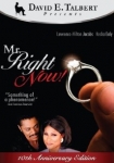 Mr. Right Now!