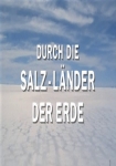 Durch die Salzländer der Erde