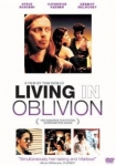 Living in Oblivion - Total abgedreht