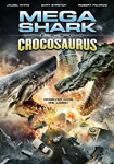 Mega Shark vs Crocosaurus