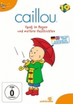 Caillou 19 - Spaß im Regen und weitere Geschichten