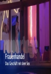 Frauenhandel - Das Geschäft mit dem Sex