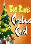 Bugs Bunny's Christmas Carol