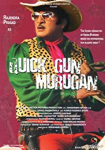 Quick Gun Murugun: Misadventures of an Indian Cowboy