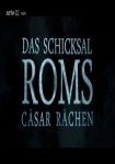 Das Schicksal Roms – Caesar rächen