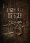 Legendäre Krieger – Der Mythos Samurai