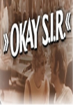 Okay S.I.R.