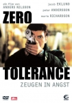 Zero Tolerance - Zeugen in Angst