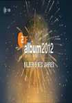 Album 2012 - Bilder eines Jahres