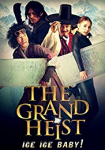 The Grand Heist