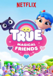 True and the Rainbow Kingdom