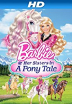 Barbie & Her Sisters in a Pony Tale