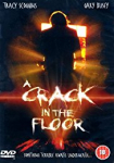 A Crack in the Floor - Der Schrecken ist unter euch