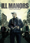 Ill Manors - Stadt der Gewalt