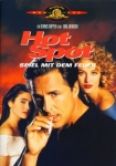 The hot Spot - Spiel mit dem Feuer