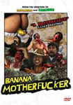 Banana Motherfucker