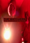 The Watchers: The Darkness Outside