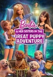 Barbie & Her Sisters in the Great Puppy Adventure