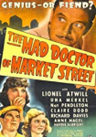 The Mad Doctor of Market Street