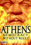 Athens The Truth About Democracy