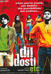 Dil Dosti Etc