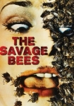 The Savage Bees