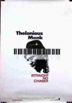 Thelonious Monk Straight No Chaser