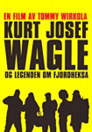 Kurt Josef Wagle og legenden om fjordheksa