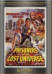 Prisoners of the Lost Universe