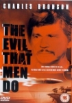 The Evil That Men Do