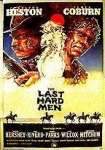 The Last Hard Men