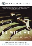 Be with Me