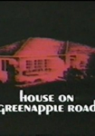 House on Greenapple Road