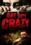 Bat $#* Crazy