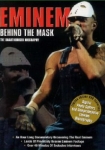 Eminem Behind the Mask