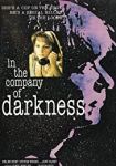In the Company of Darkness