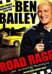 Ben Bailey: Road Rage