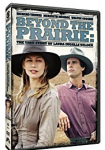 Beyond the Prairie: The True Story of Laura Ingalls Wilder