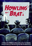 Howling Brat