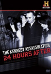 The Kennedy Assassination: 24 Hours After