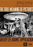 The True Meaning of Pictures: Shelby Lee Adams' Appalachia